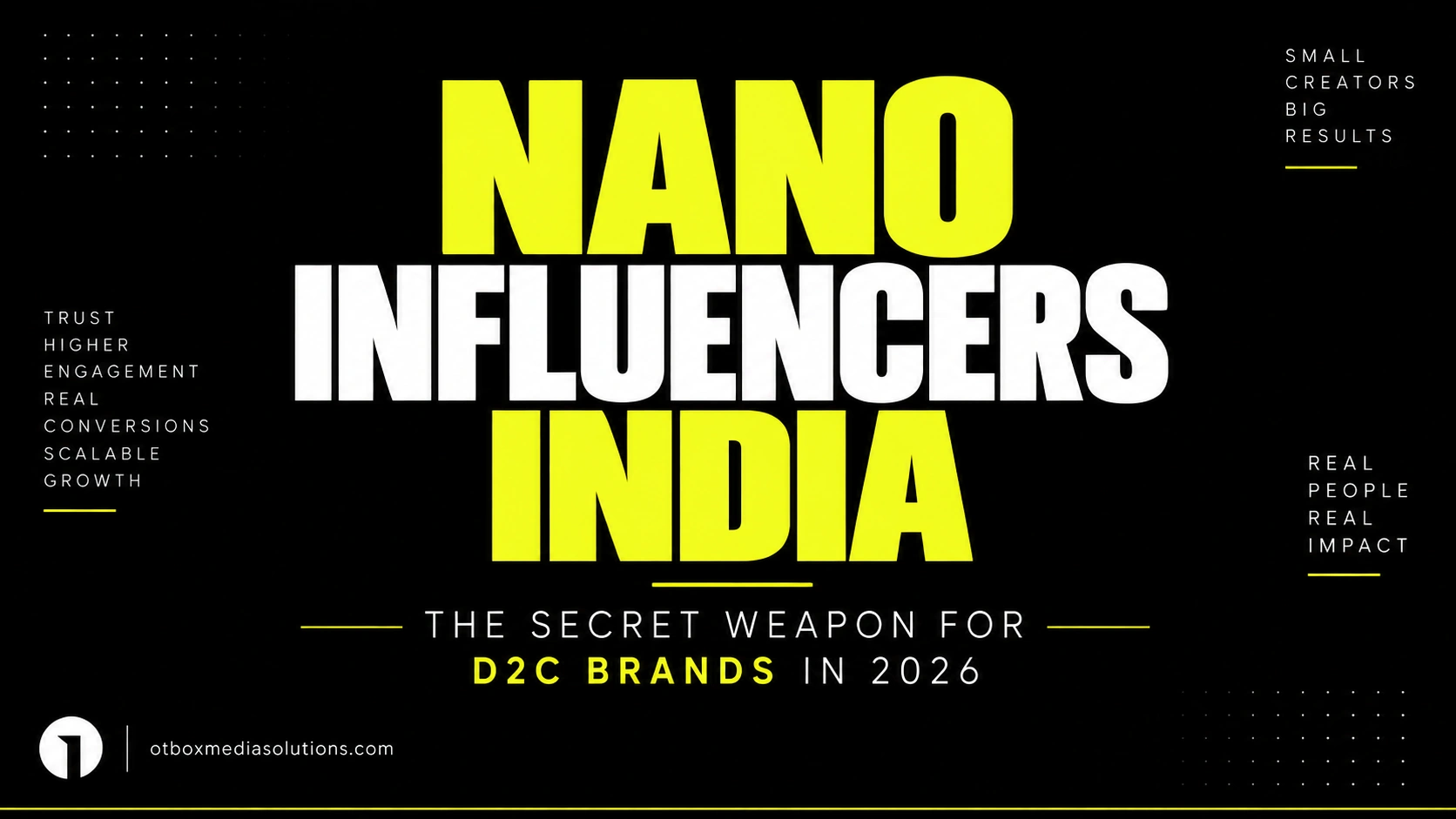 Nano Influencers India: The Secret Weapon for D2C Brands in 2026