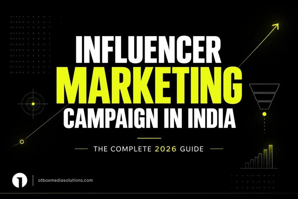 Influencer Marketing Campaign in India: The Complete 2026 Guide